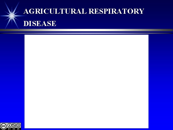 AGRICULTURAL RESPIRATORY DISEASE 