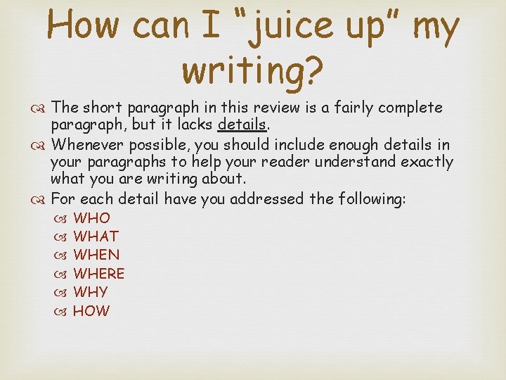How can I “juice up” my writing? The short paragraph in this review is