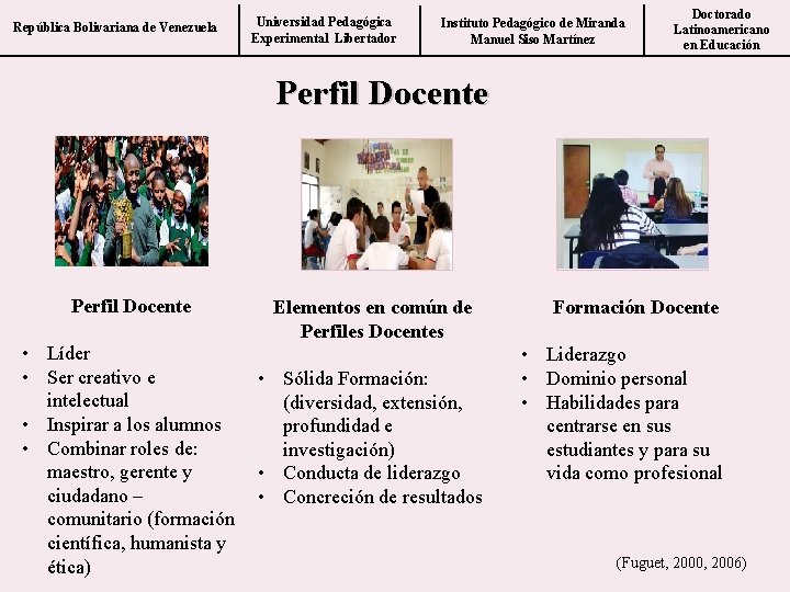 República Bolivariana de Venezuela Universidad Pedagógica Experimental Libertador Instituto Pedagógico de Miranda Manuel Siso