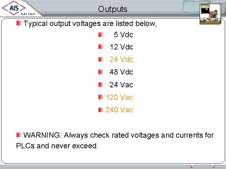 Outputs Typical output voltages are listed below, 5 Vdc 12 Vdc 24 Vdc 48