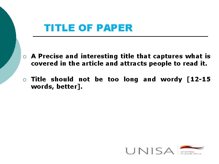 TITLE OF PAPER ¡ A Precise and interesting title that captures what is covered