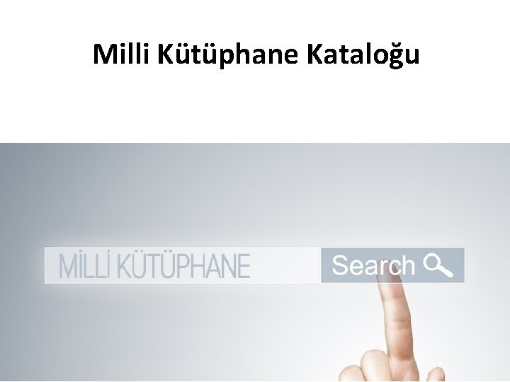 Milli Kütüphane Kataloğu 