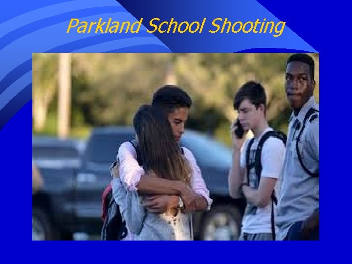 Parkland School Shooting 