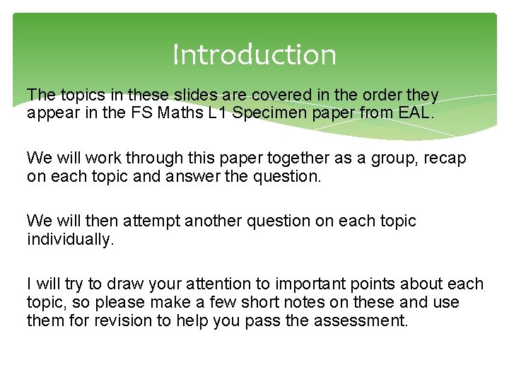 Introduction The topics in these slides are covered in the order they appear in