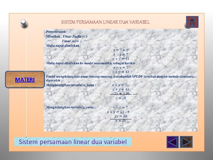 SISTEM PERSAMAAN LINEAR DUA VARIABEL MATERI Sistem persamaan linear dua variabel 