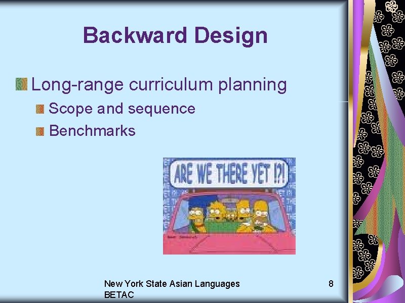 Applying the Backward Design in Chinese Language Teaching