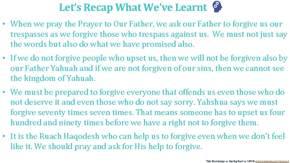 Let’s Recap What We’ve Learnt • When we pray the Prayer to Our Father, Let’s Recap What We’ve Learnt • When we pray the Prayer to Our Father,