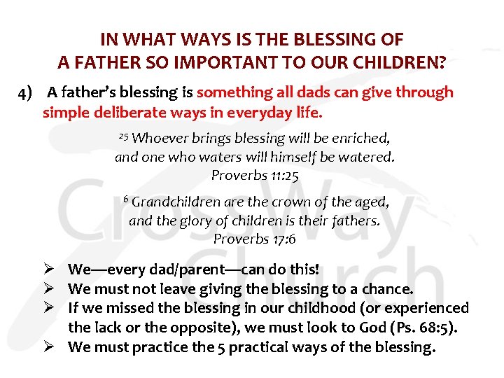 IN WHAT WAYS IS THE BLESSING OF A FATHER SO IMPORTANT TO OUR CHILDREN?