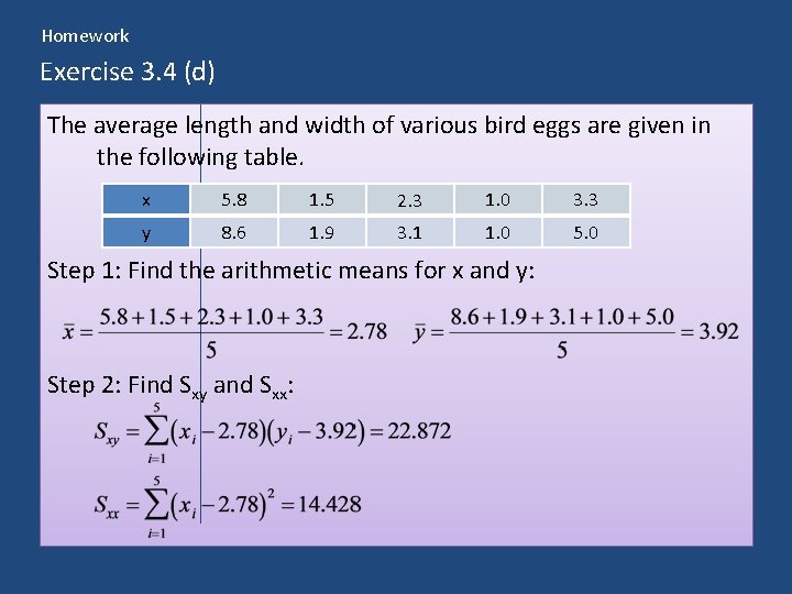 Homework Exercise 3. 4 (d) The average length and width of various bird eggs