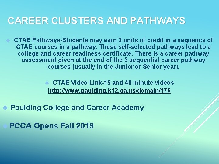 CAREER CLUSTERS AND PATHWAYS CTAE Pathways-Students may earn 3 units of credit in a