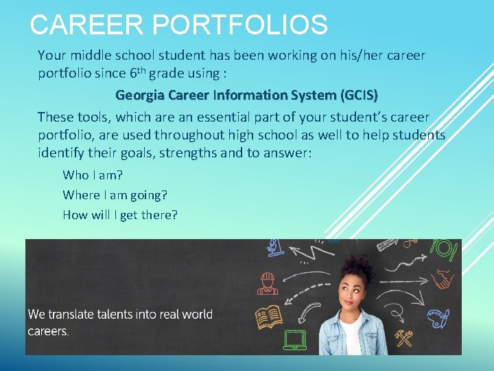CAREER PORTFOLIOS Your middle school student has been working on his/her career portfolio since