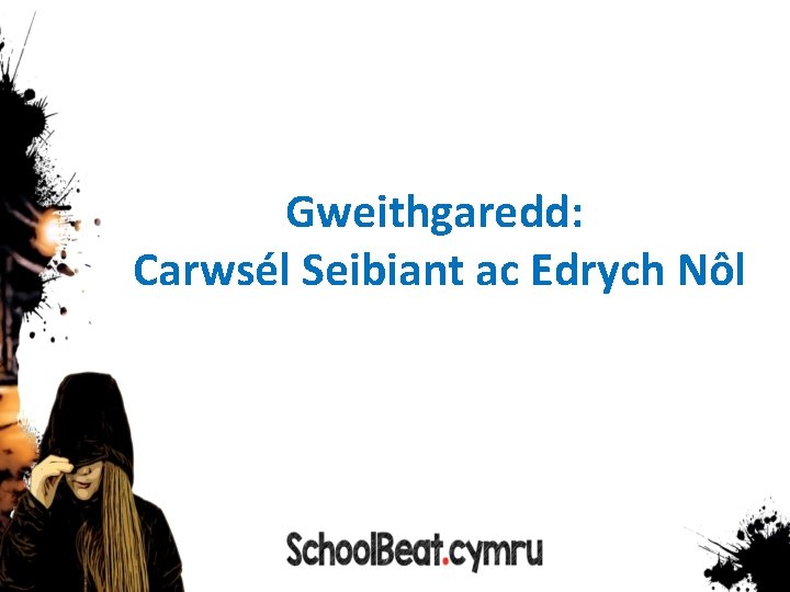 Gweithgaredd: Carwsél Seibiant ac Edrych Nôl 