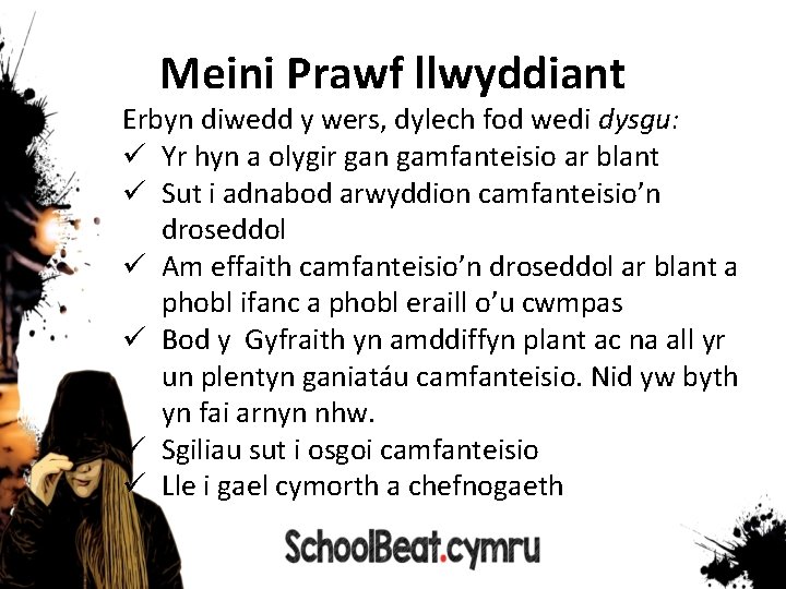 Meini Prawf llwyddiant Erbyn diwedd y wers, dylech fod wedi dysgu: ü Yr hyn