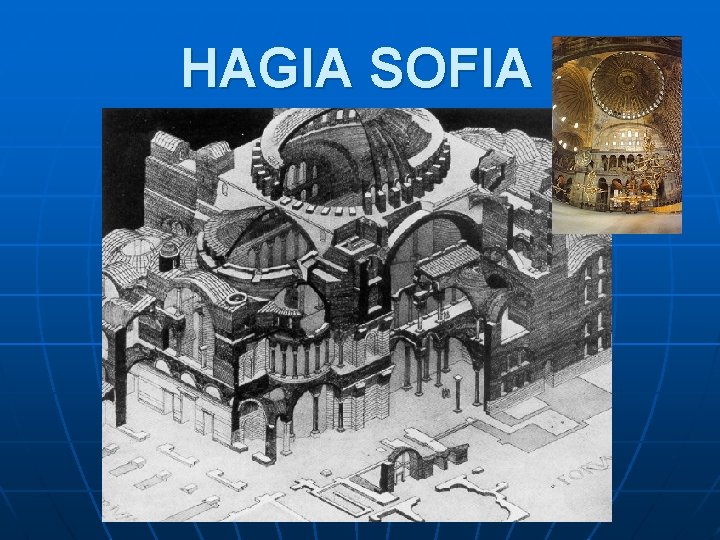 HAGIA SOFIA 