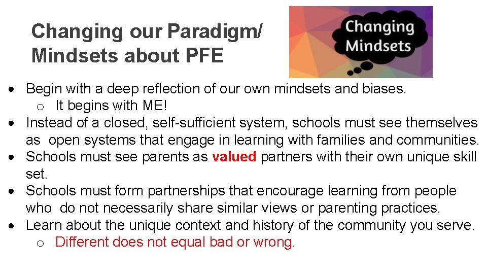 Changing our Paradigm/ Mindsets about PFE Begin with a deep reflection of our own