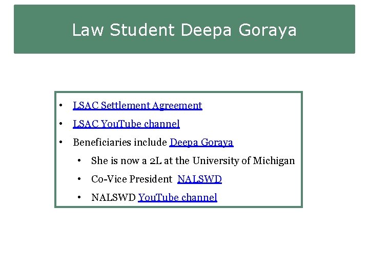 Law Student Deepa Goraya • LSAC Settlement Agreement • LSAC You. Tube channel •