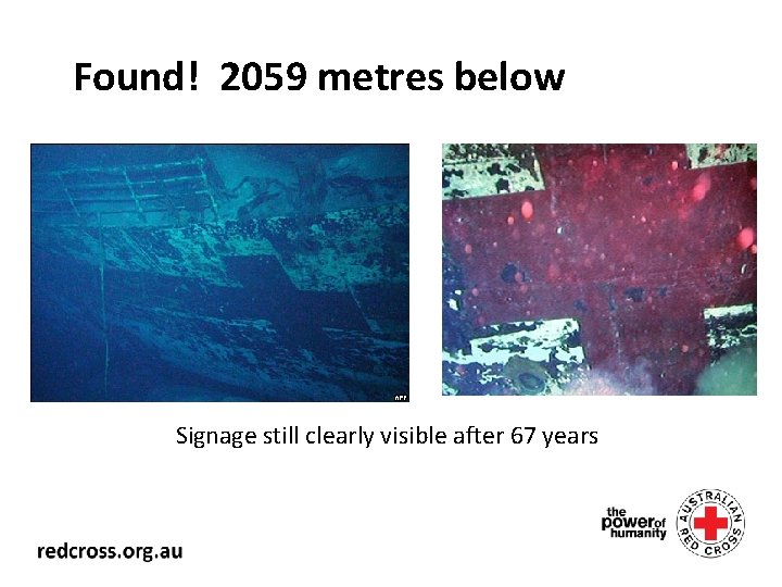 Found! 2059 metres below Signage still clearly visible after 67 years 