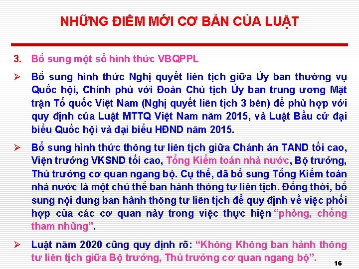 NHỮNG ĐIỂM MỚI CƠ BẢN CỦA LUẬT 3. Bổ sung một số hình thức