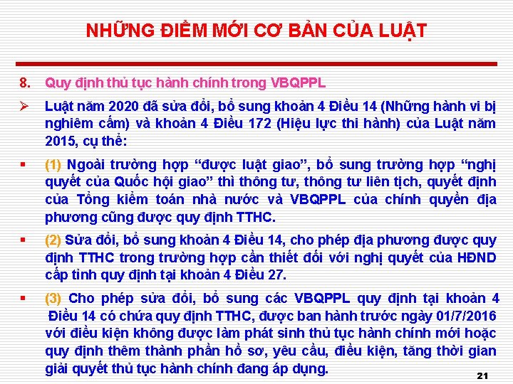 NHỮNG ĐIỂM MỚI CƠ BẢN CỦA LUẬT 8. Quy định thủ tục hành chính