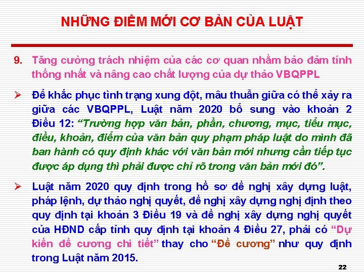 NHỮNG ĐIỂM MỚI CƠ BẢN CỦA LUẬT 9. Tăng cường trách nhiệm của các