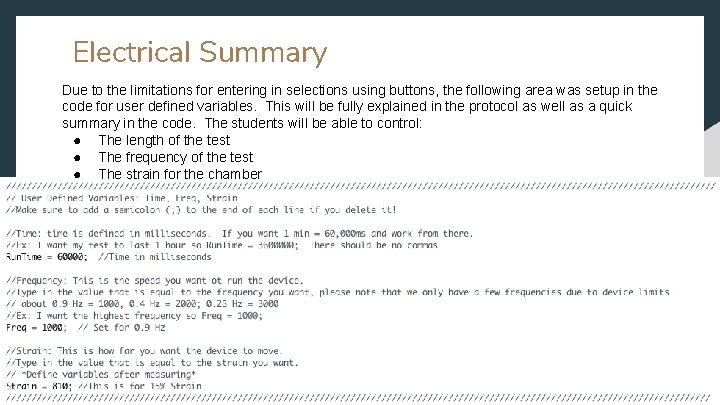 Electrical Summary Due to the limitations for entering in selections using buttons, the following