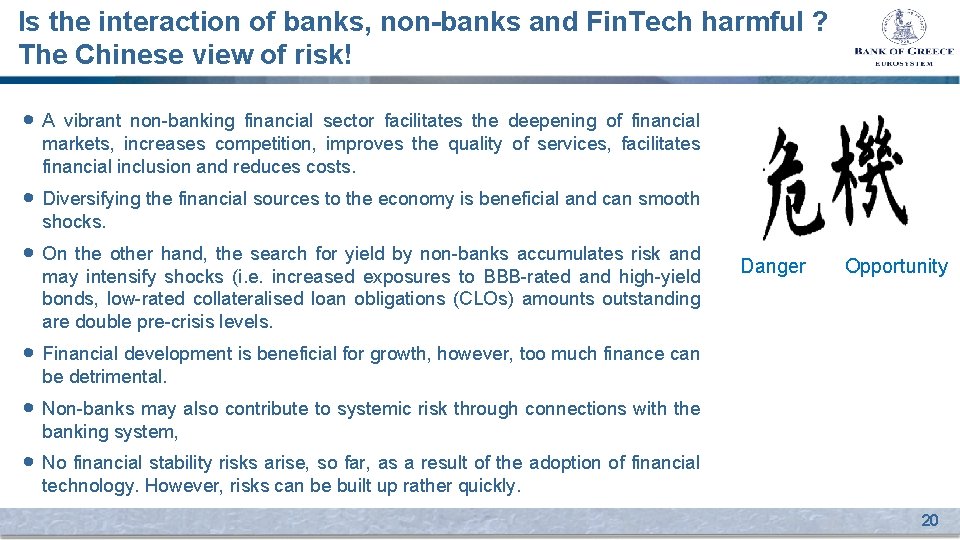Is the interaction of banks, non-banks and Fin. Tech harmful ? The Chinese view