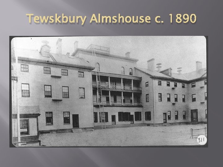 Tewskbury Almshouse c. 1890 