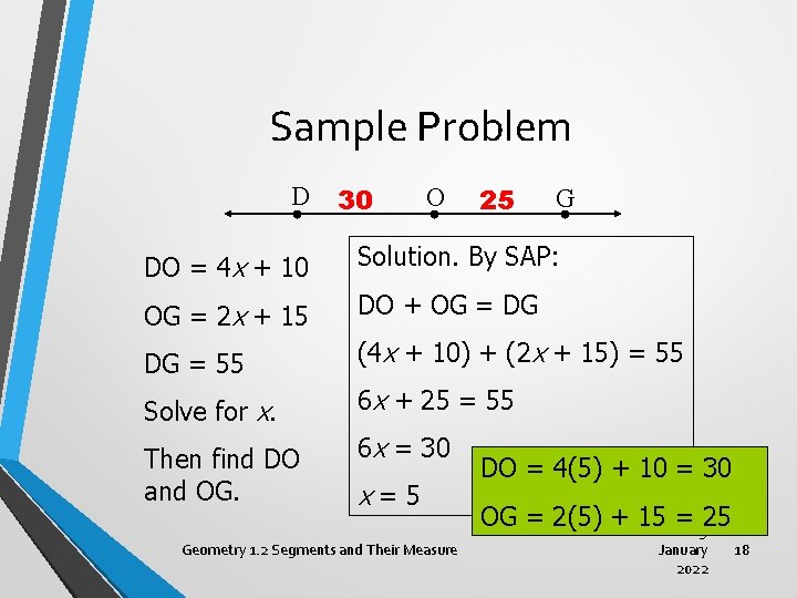 Sample Problem D 30 O 25 G DO = 4 x + 10 Solution.