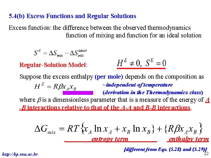 5. 4(b) Excess Functions and Regular Solutions Excess function: the difference between the observed