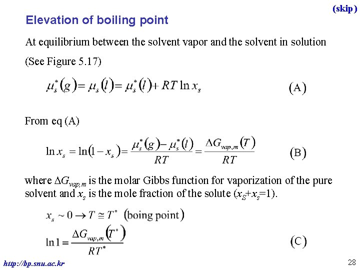 (skip) Elevation of boiling point At equilibrium between the solvent vapor and the solvent