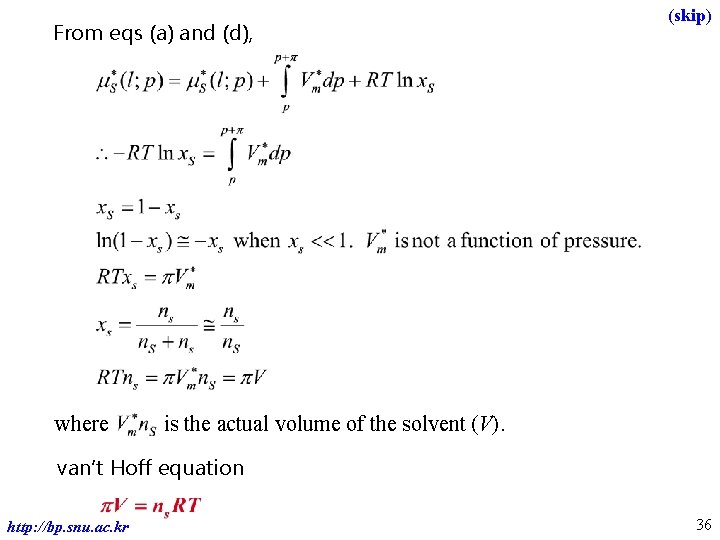 (skip) From eqs (a) and (d), where is the actual volume of the solvent