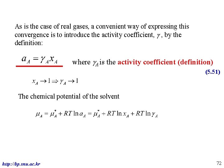 As is the case of real gases, a convenient way of expressing this convergence