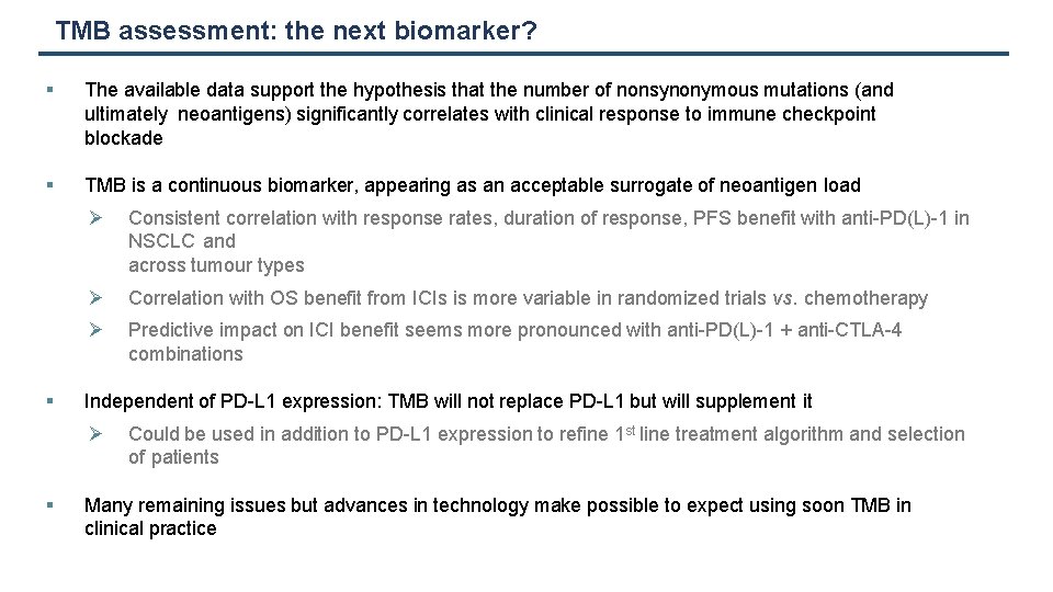 TMB assessment: the next biomarker? The available data support the hypothesis that the number