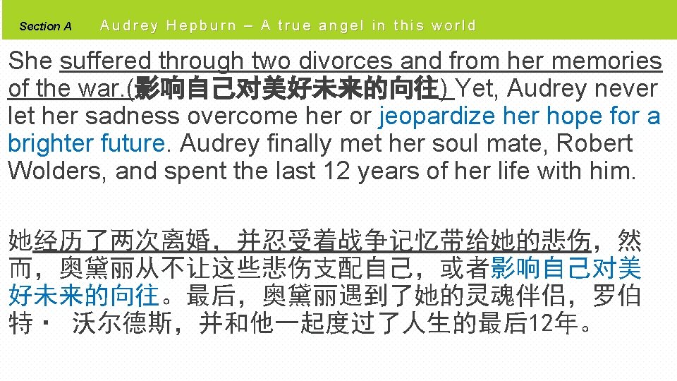 Section A Audrey Hepburn – A true angel in this world She suffered through