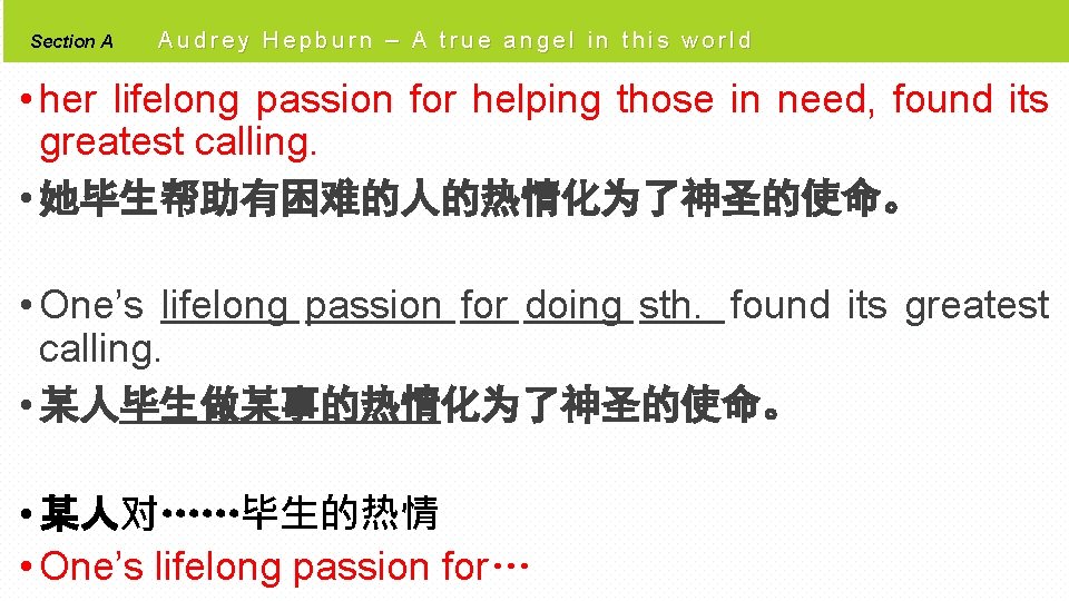 Section A Audrey Hepburn – A true angel in this world • her lifelong