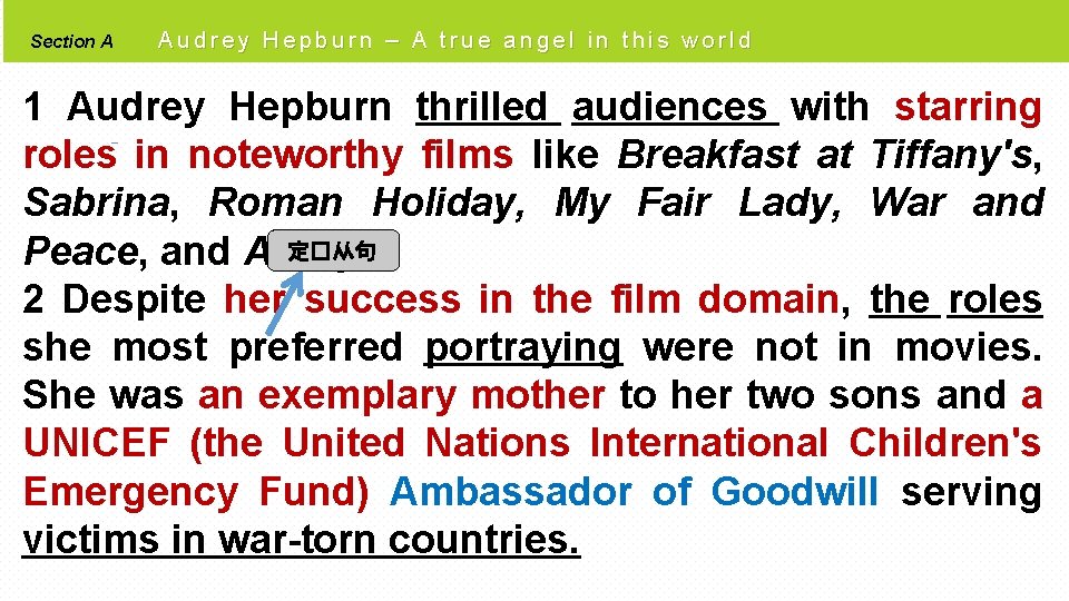 Section A Audrey Hepburn – A true angel in this world 1 Audrey Hepburn