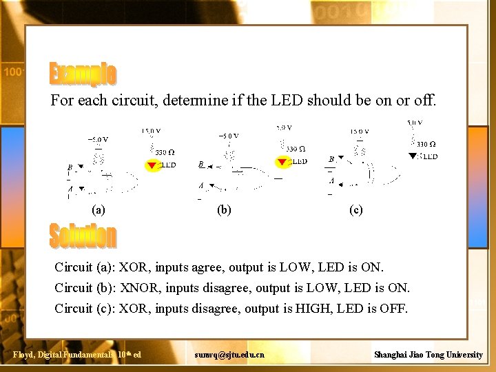 For each circuit, determine if the LED should be on or off. (a) (b)