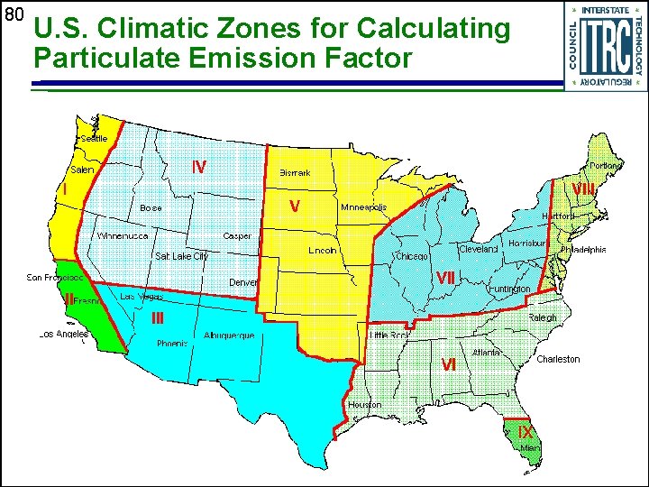 80 U. S. Climatic Zones for Calculating Particulate Emission Factor 