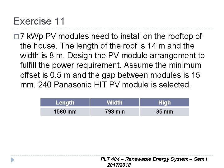 Exercise 11 � 7 k. Wp PV modules need to install on the rooftop