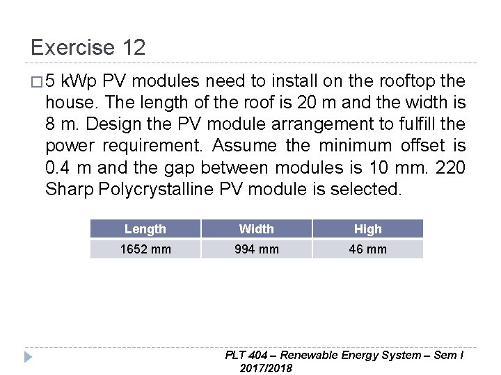 Exercise 12 � 5 k. Wp PV modules need to install on the rooftop