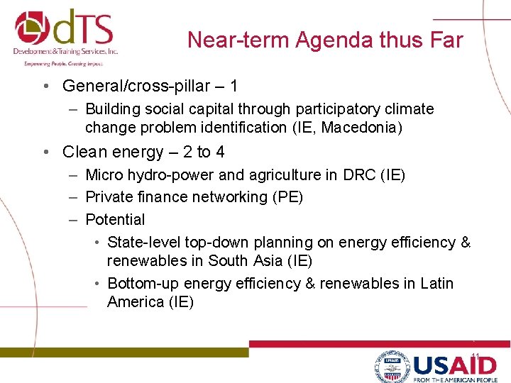 Near-term Agenda thus Far • General/cross-pillar – 1 – Building social capital through participatory