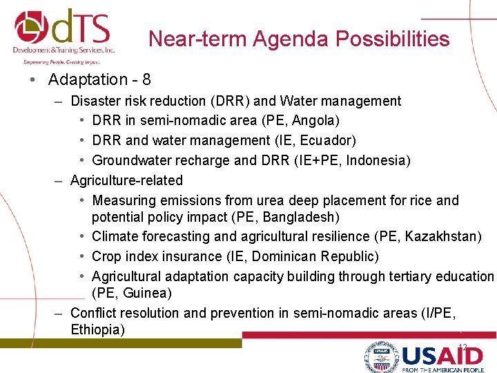Near-term Agenda Possibilities • Adaptation - 8 – Disaster risk reduction (DRR) and Water