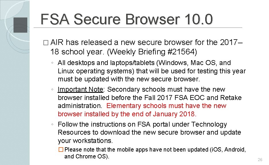 FSA Secure Browser 10. 0 � AIR has released a new secure browser for