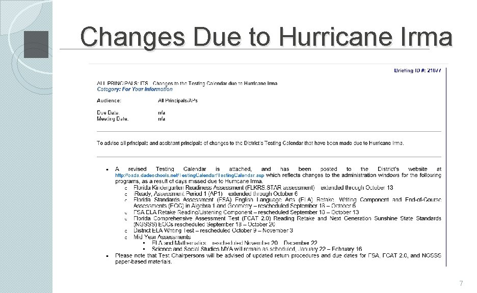 Changes Due to Hurricane Irma 7 