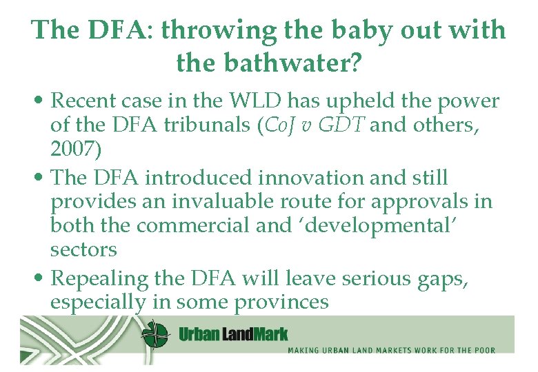The DFA: throwing the baby out with the bathwater? • Recent case in the