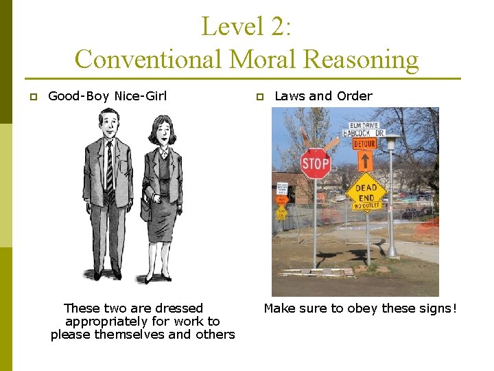 Kohlbergs Theory of Moral Development In connection with