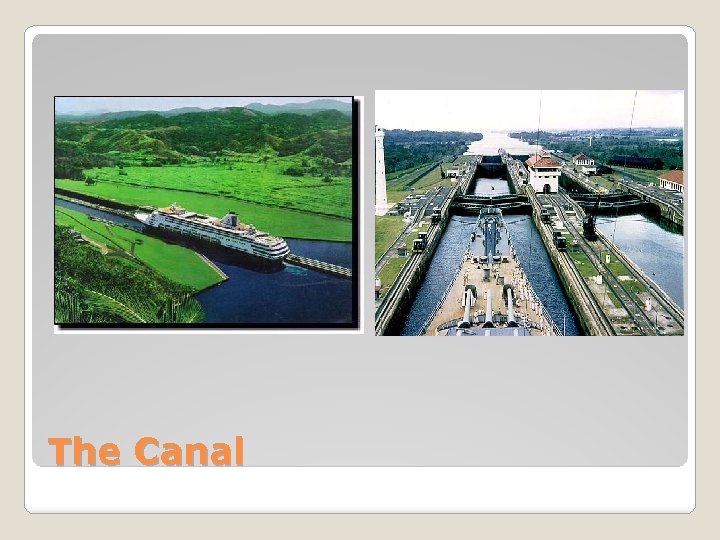 The Canal 