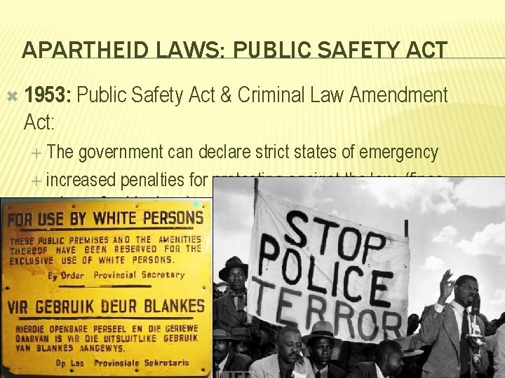 APARTHEID LAWS: PUBLIC SAFETY ACT 1953: Public Safety Act & Criminal Law Amendment Act: