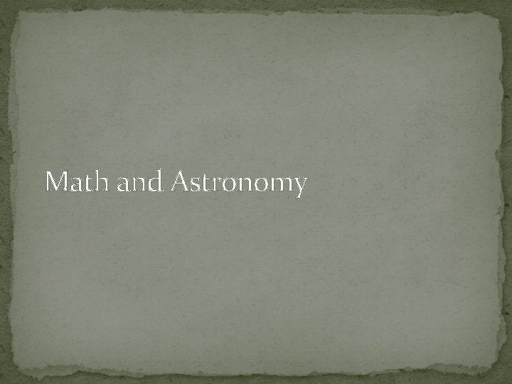 Math and Astronomy 
