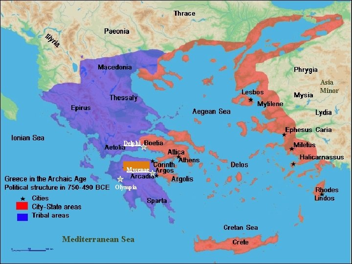 Asia Minor Delphi Mycenae Olympia Mediterranean Sea 